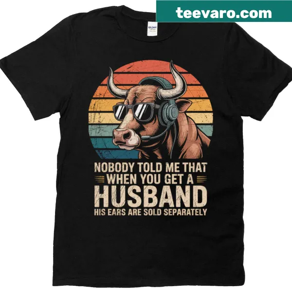 Funny t-shirt with marriage quote about husbands