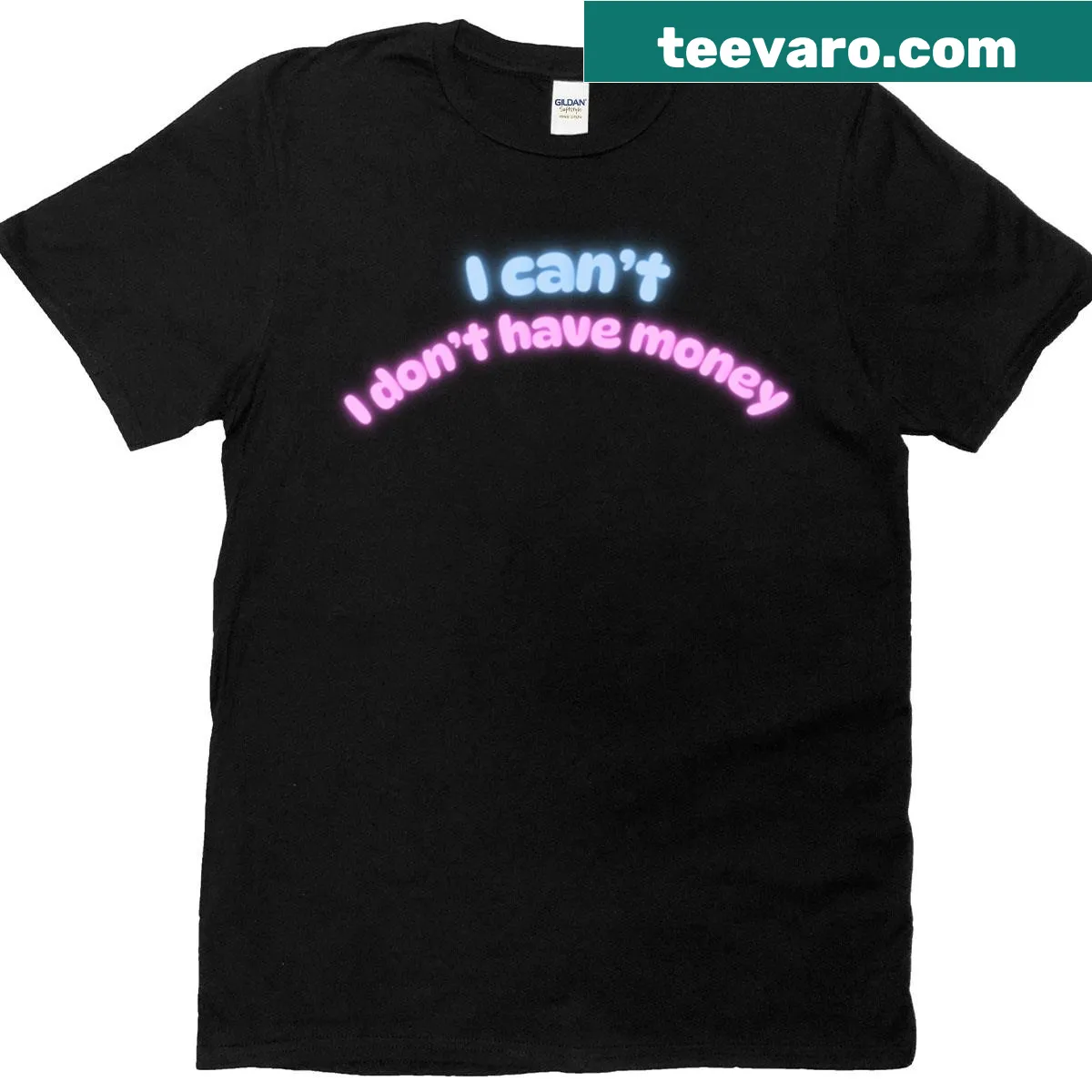 Pastel kawaii style T-shirt with the phrase I Cant I Have No More Money — on a men's t-shirt