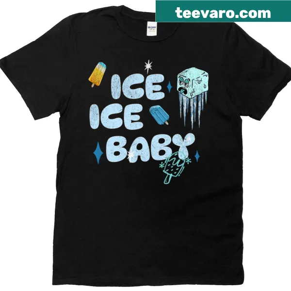 T-shirt featuring the phrase Ice Ice Baby in bold text