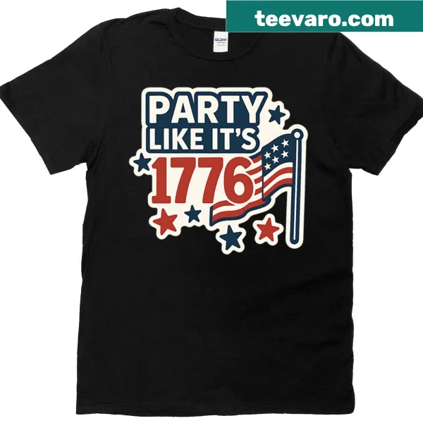 Typographic T-shirt with the phrase 'Party Like It's 1776.'