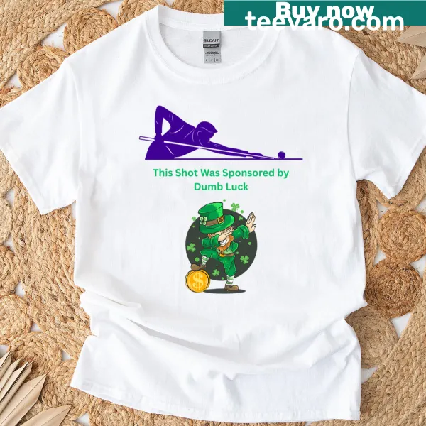 Humorous oversized t-shirt with text about luck and unpredictability