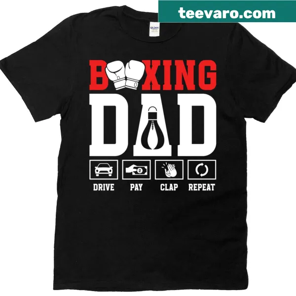 Tribute t-shirt for boxing dads with 'Drive Pay Clap' text