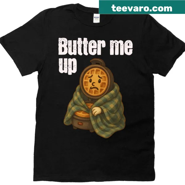 Playful t-shirt with 'Butter Me Up' slogan for food lovers