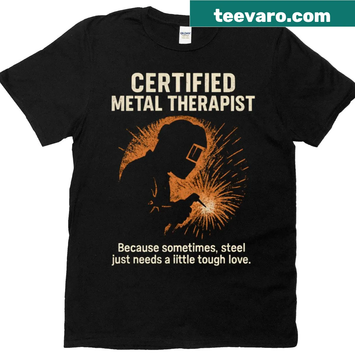 Funny welding quote t-shirt with 'Certified Metal Therapist' text — on a men's t-shirt