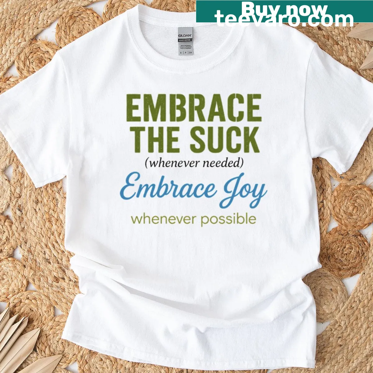 Motivational typography t-shirt with the phrase 'Embrace The Suck Embrace The Joy.' — on a men's t-shirt