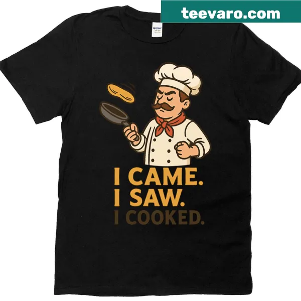 T-shirt with a funny cooking illustration and quote about cooking