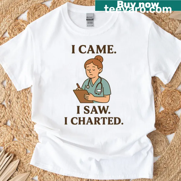 T-shirt featuring a funny nursing illustration and phrase.