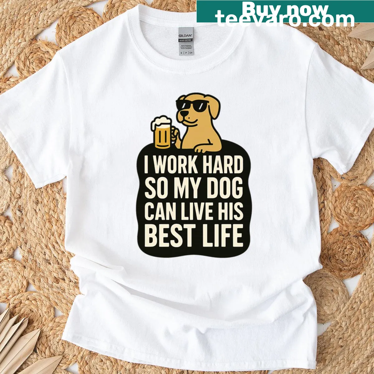 I Work Hard So My Dog Can Live His Best Life t-shirt with funny dog-themed typography — on a men's t-shirt