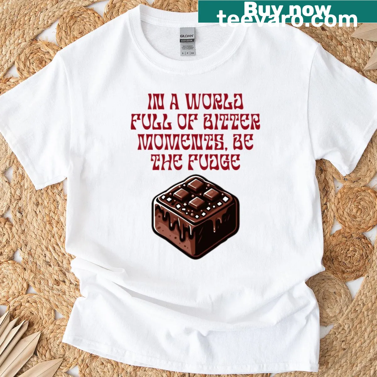 Oversized t-shirt with a whimsical quote about positivity and fudge — on a men's t-shirt