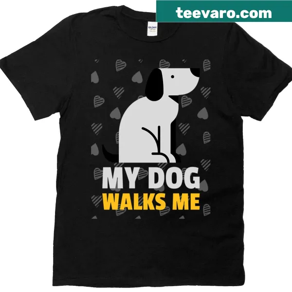 Funny dog lover t-shirt with the saying about dogs walking their owners