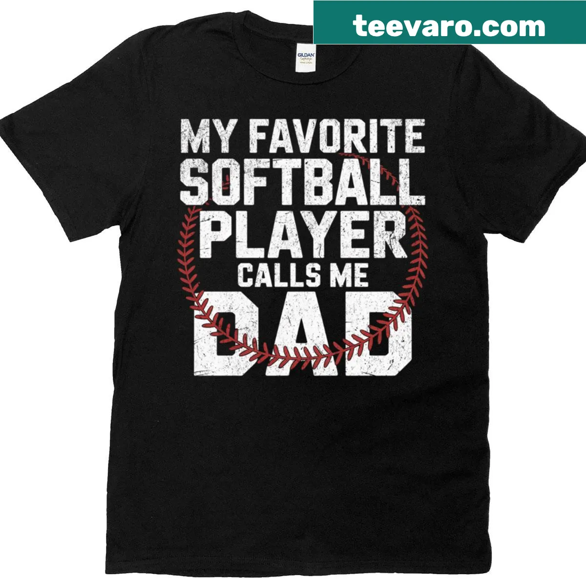 Father's Day t-shirt with text about being a favorite softball player's dad — on a men's t-shirt