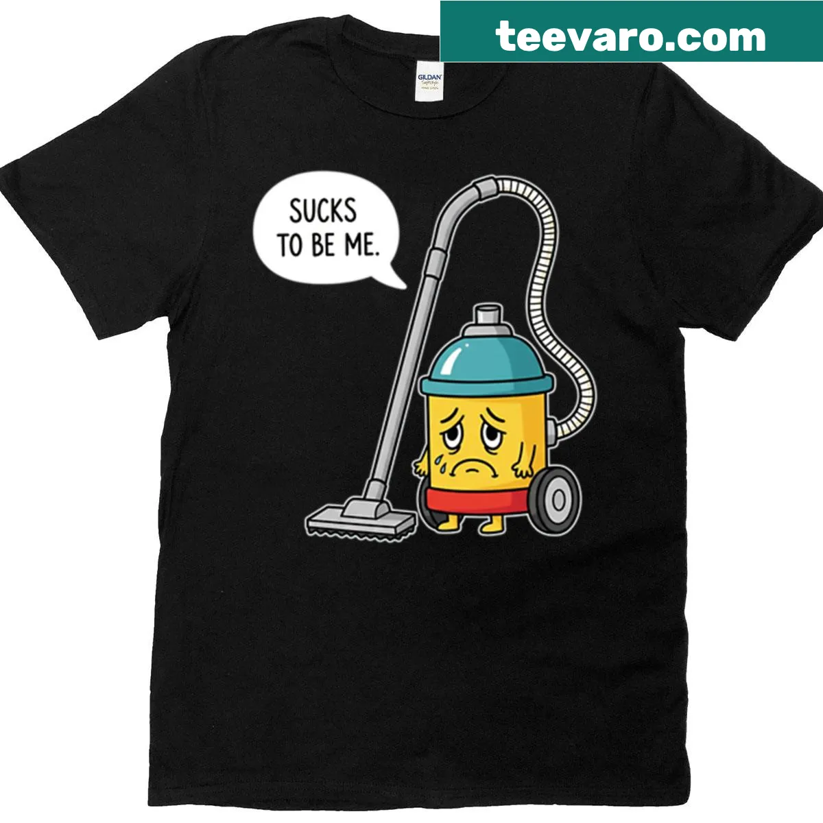 T-shirt featuring a sad vacuum and the phrase 'Sucks To Be Me' — on a men's t-shirt