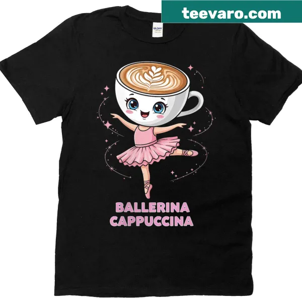 Funny cappuccino meme T-shirt with ballerina design