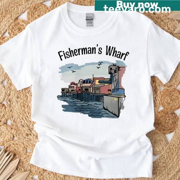 T-shirt featuring Fisherman's Wharf graphic