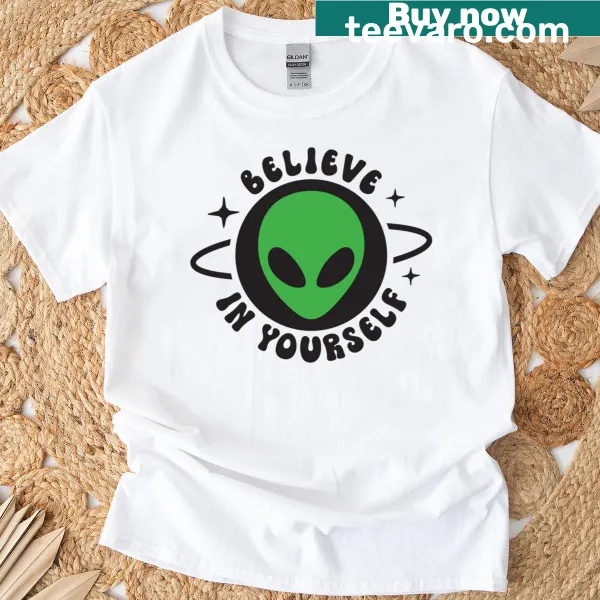 Inspirational Believe In Yourself graphic t-shirt