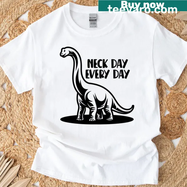 T-shirt featuring Brachiosaurus with 'Every Day Is Neck Day' text