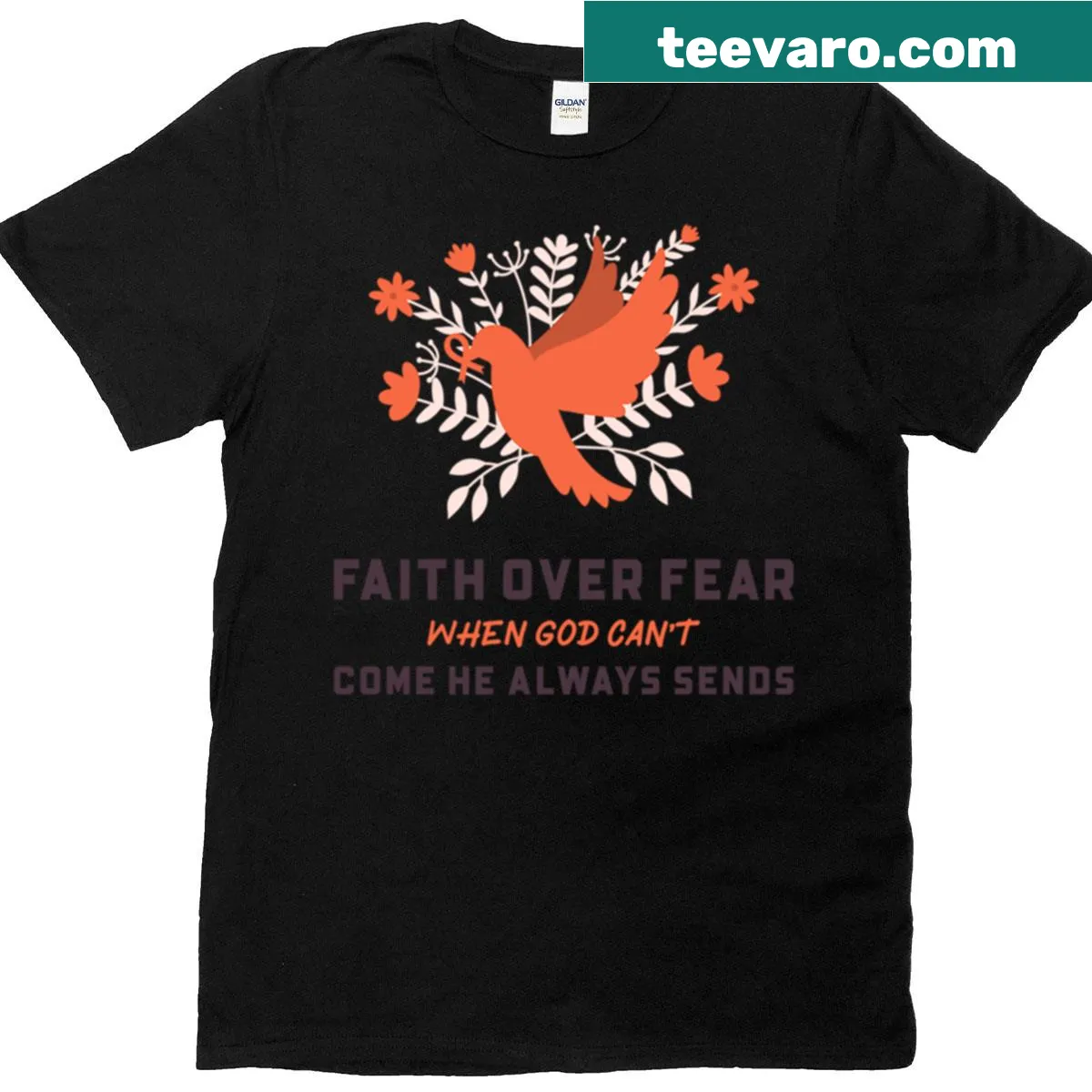 Inspirational T-shirt with the phrase 'Faith Over Fear When God Can't Come'. — on a men's t-shirt