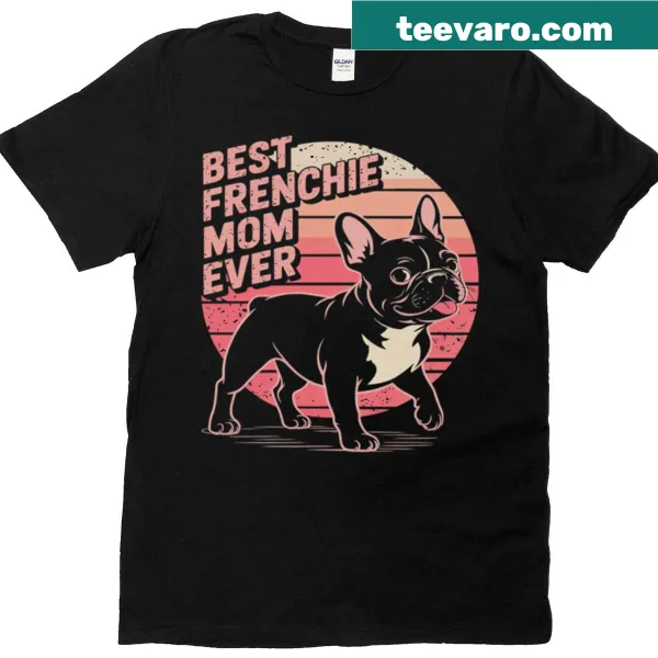 Artistic illustration celebrating French Bulldog moms on a T-shirt.