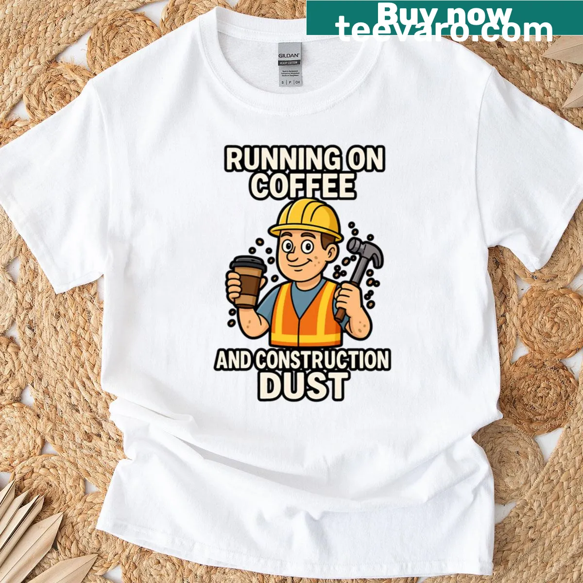 Funny construction worker t-shirt with quote about coffee and dust — on a men's t-shirt