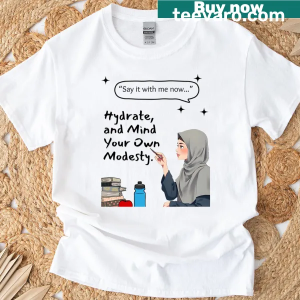 Empowering Hijabi Teacher t-shirt with bold message