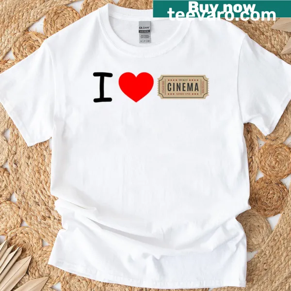 T-shirt that states I Love Cinema in bold lettering