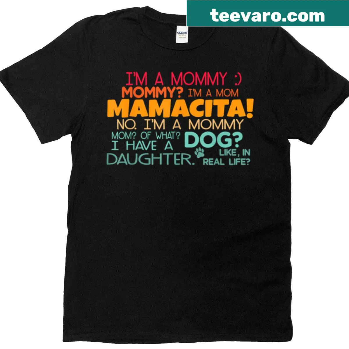Funny T-shirt for moms with Mamacita and Mommy design — on a men's t-shirt
