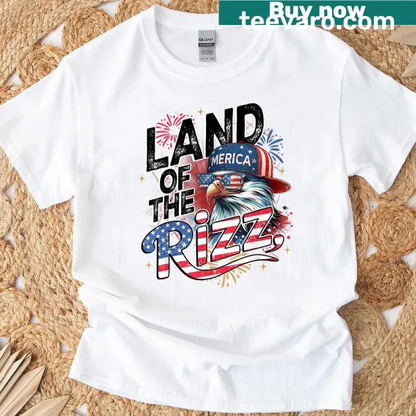 Funny Fourth of July T-shirt with eagle and 'Land Of The Rizz' text