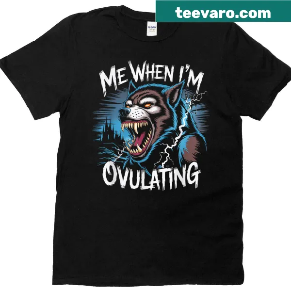 Funny T-shirt about ovulation with humorous graphics