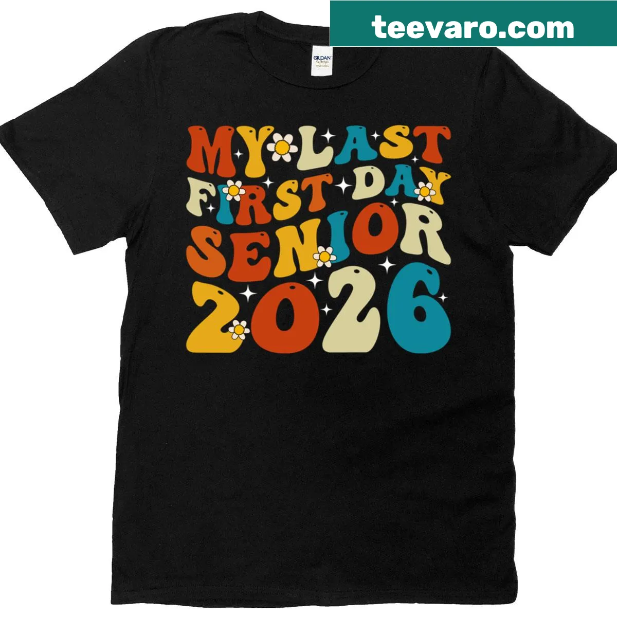 Senior Class of 2026 t-shirt for last first day of school — on a men's t-shirt