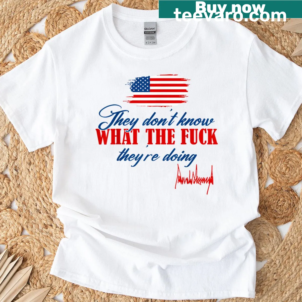 Bold retro text design: 'They Don't Know What The Fuck They're Doing' — on a men's t-shirt