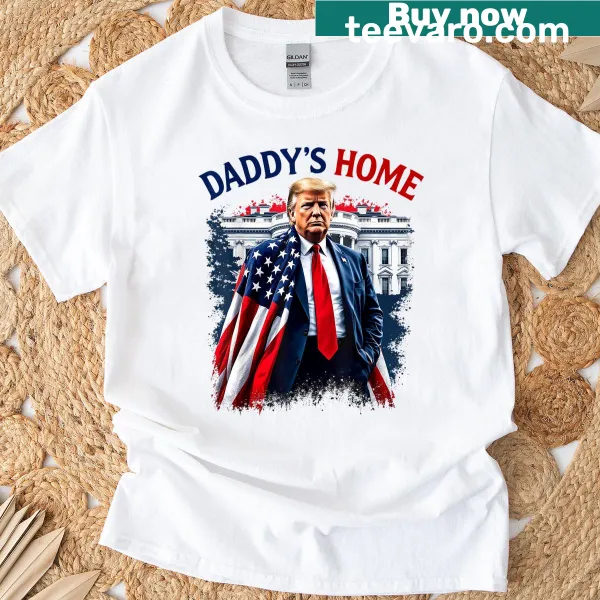 Humorous 'Trump Daddys Home' T-shirt with retro typography