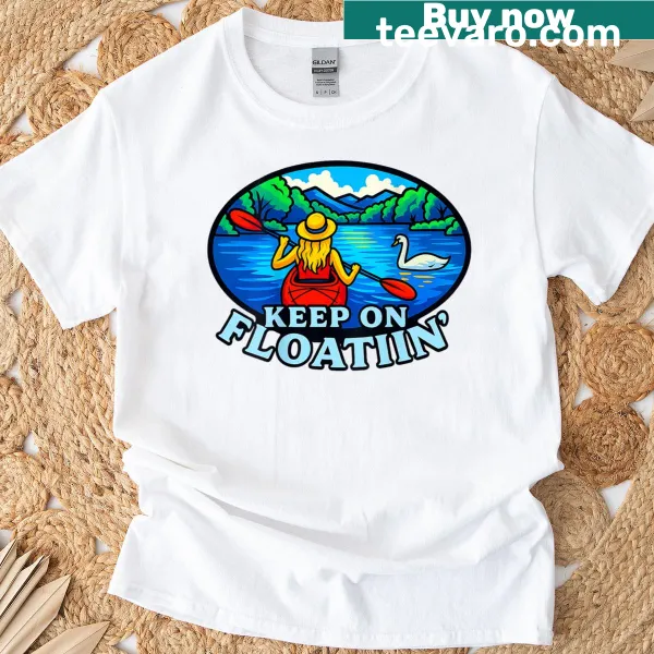 Nature-inspired kayak t-shirt for women with a motivational message