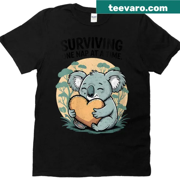 Cute sleepy koala t-shirt with 'Surviving One Nap At A Time'