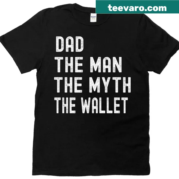 Humorous Dad shirt with 'The Man The Myth The Wallet' text