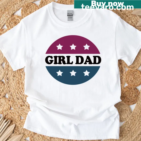 Bold 'Girl Dad 5' text celebrating fatherhood on a casual tee.