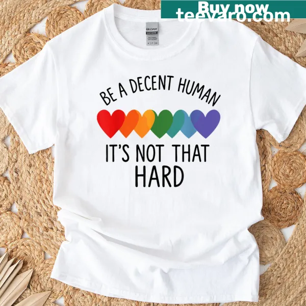 Retro heart graphic with the phrase 'Be A Decent Human' for Pride