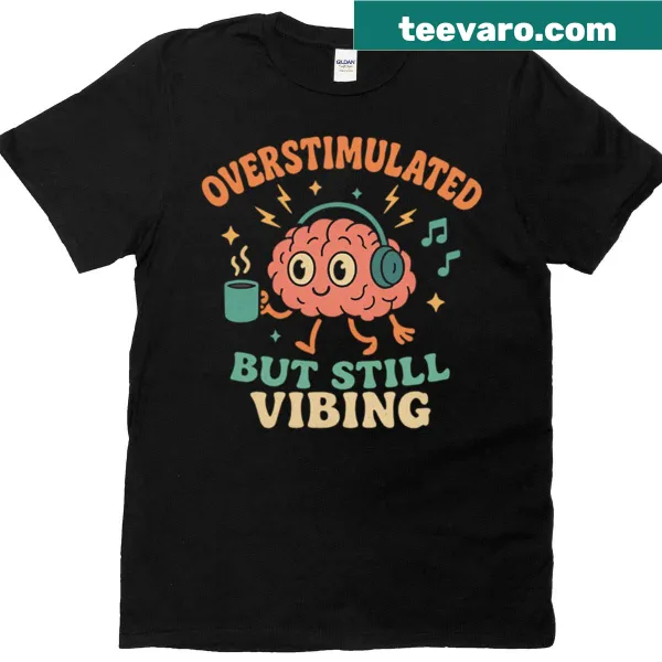 Cartoon brain graphic T-shirt depicting overstimulated vibes