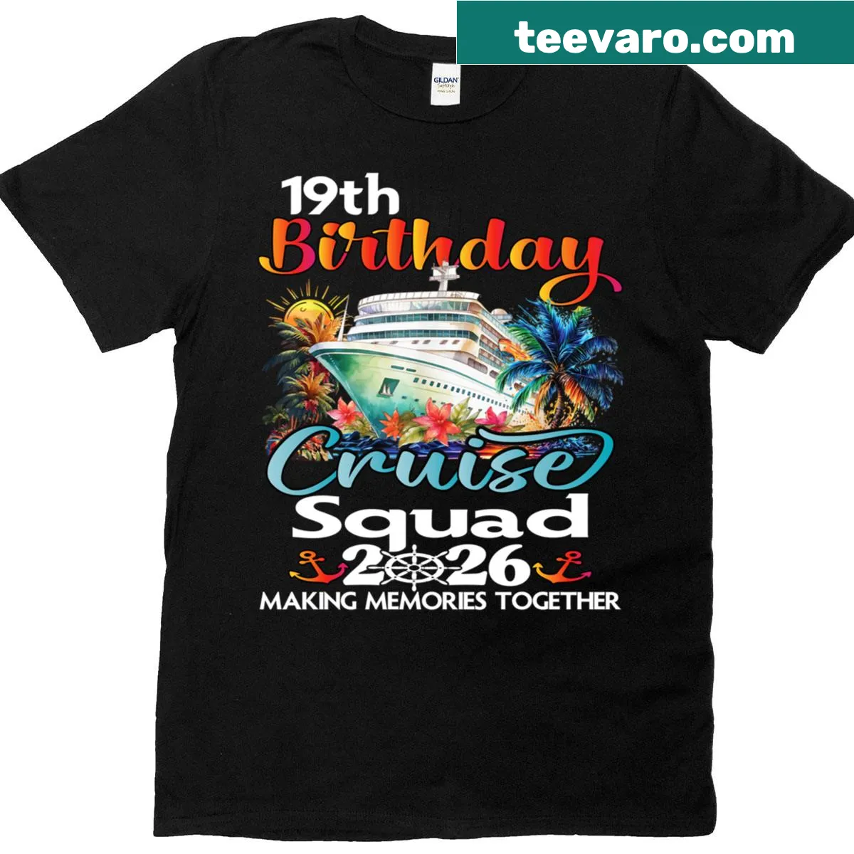 Matching t-shirts for a 19th birthday cruise squad design — on a men's t-shirt