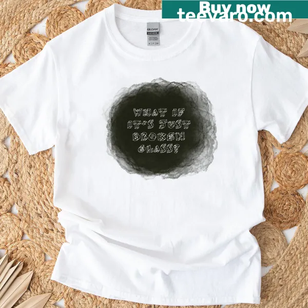 Ink Blot Broken Glass lyric quote T-shirt with stylish text