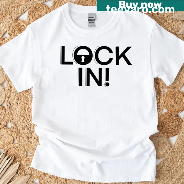 Typographic Lock In message on a motivational T-shirt