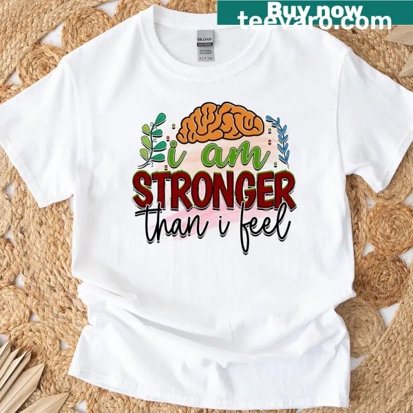 Mental Health Awareness t-shirt with bold supportive text
