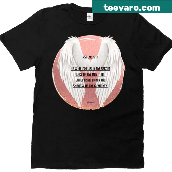 T-shirt featuring inspiring text from Psalms 911
