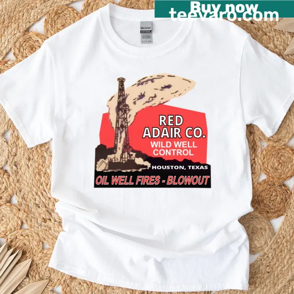 T-shirt with the Red Adair Co logo for oil well firefighters