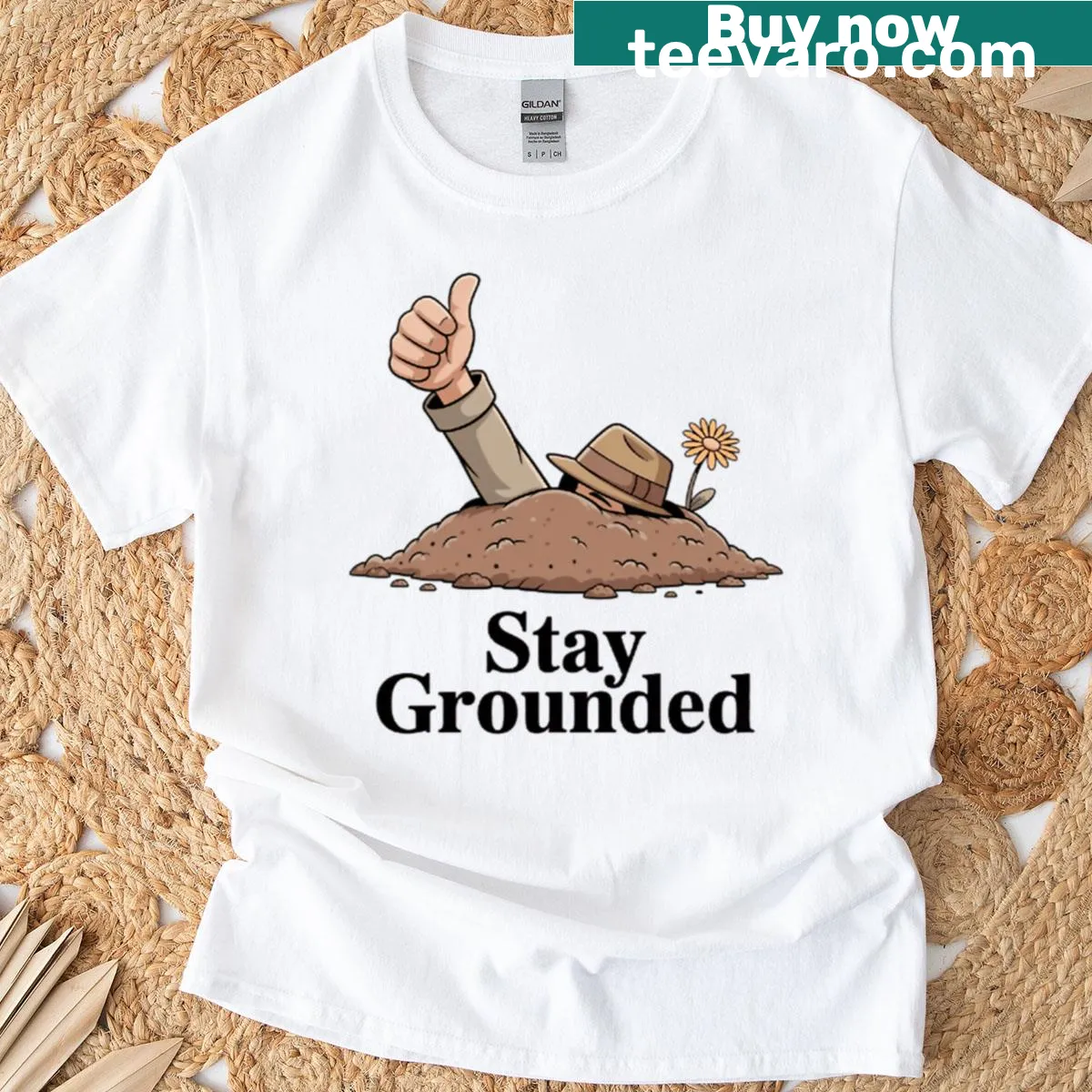 Sarcastic survival quote graphic on Stay Grounded T-shirt — on a men's t-shirt