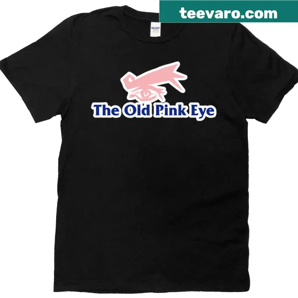 Old Pink Eye logo T-shirt featuring a vintage typography design