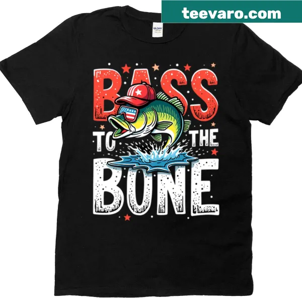 Funny Bass To The Bone t-shirt with fishing design