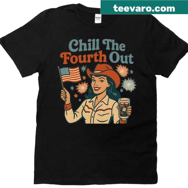Vintage-style design with 'Chill The Fourth Out' text on a t-shirt