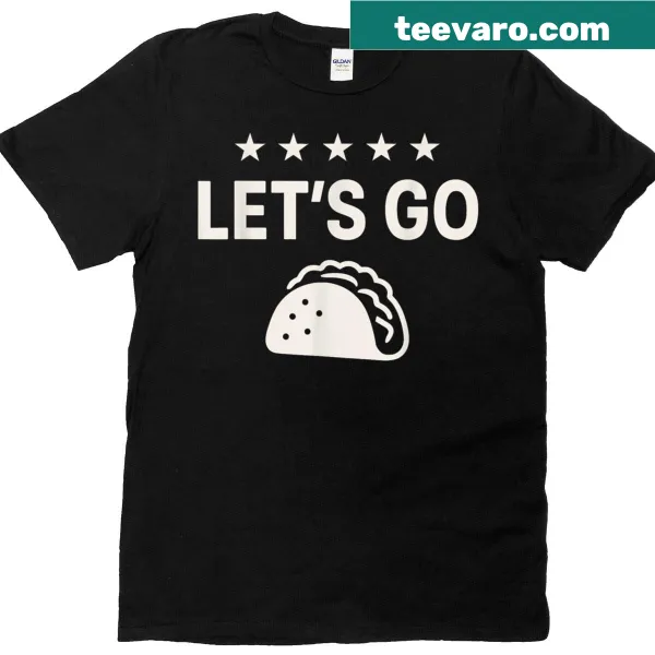 Catchy taco phrase T-shirt for food lovers