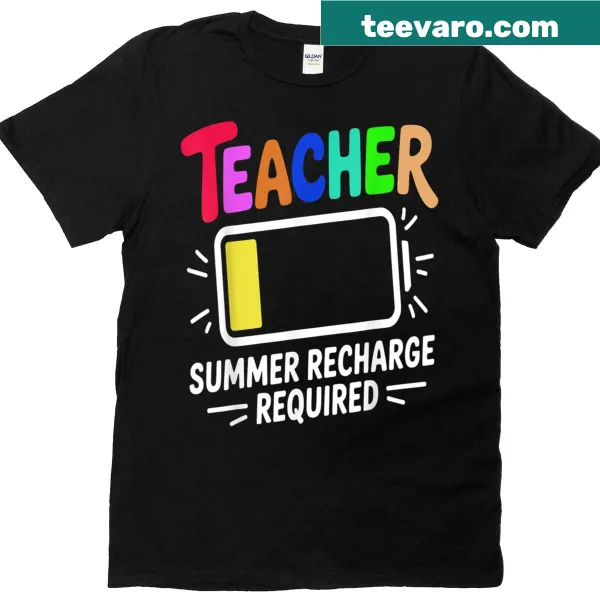 Funny teacher t-shirt with the phrase Summer Recharge Required