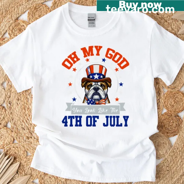 Funny t-shirt with the text 'You Look Like 4th July'